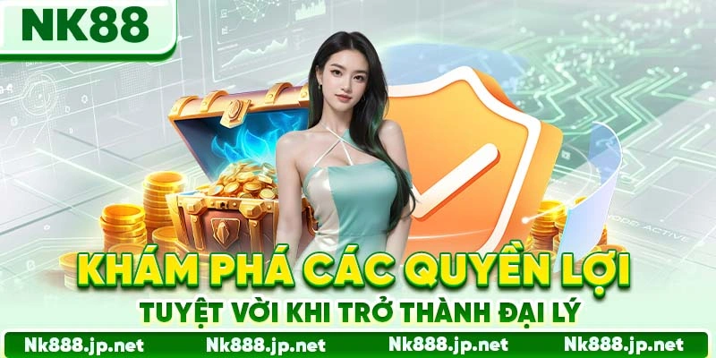 Khám phá các quyền lợi tuyệt vời khi trở thành đại lý